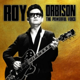 Roy Orbison - The Powerful Voice '2018