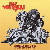 Help Yourself - Look at the View: An Anthology 1971-1973 '2021