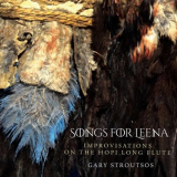 Gary Stroutsos - Songs for Leena: Contemporary Hopi Long Flute Music '2021