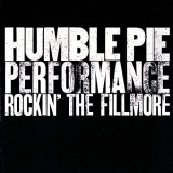 Humble Pie - Performance: Rockinâ€™ The Filmore '1971