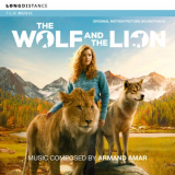 Armand Amar - The Wolf and the Lion '2021