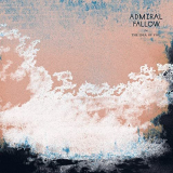 Admiral Fallow - The Idea Of You '2021