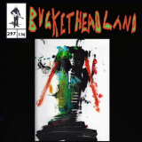 Buckethead - Fork (Pike 297) '2021