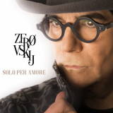 Renato Zero - Zerovskij... Solo per amore '2017