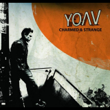 Yoav - Charmed & Strange '2007