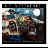 Gordon Grdina - No Difference '2015