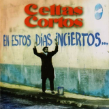 Celtas Cortos - En Estos Dias Inciertos '1996