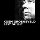Koen Groeneveld - Best Of 2017 '2017