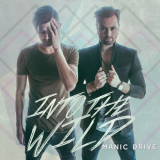 Manic Drive - Into the Wild '2017