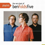 Ben Folds Five - Playlist: The Very Best Of Ben Folds Five '2015
