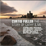 Curtis Fuller - Story Of Cathy And Me '2011