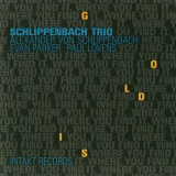 Alexander von Schlippenbach - Gold Is Where You Find It '2008