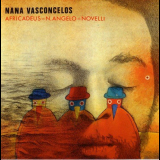Nana Vasconcelos - Africadeus - N. Angelo - Novelli '1993