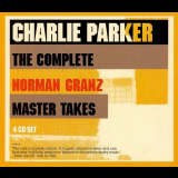 Charlie Parker - Charlie Parker - The Complete Norman Granz Master Takes '2005