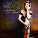 Jacqueline Petroccia - Champagne & Moonshine '2018