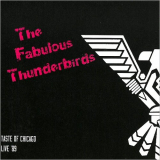Fabulous Thunderbirds, The - Taste Of Chicago: Live 1989 '2015