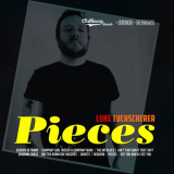 Luke Tuchscherer - Pieces '2018