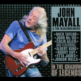 John Mayall & The Bluesbreakers - In the Shadow Of Legends '1982 (2011)