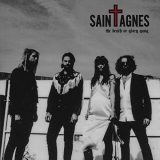 Saint Agnes - The Death or Glory Gang '2018