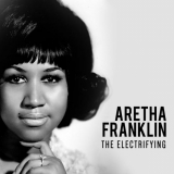 Aretha Franklin - The Electrifying '2019