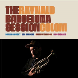 Raynald Colom - The Barcelona Sessions '2019