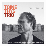 Toine Thys Trio - The Optimist '2019