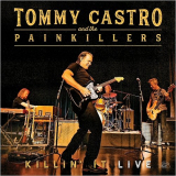 Tommy Castro & The Painkillers - Killin It Live '2019