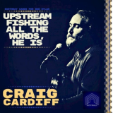 Craig Cardiff - Upstream Fishing All the Words, He Is: Birthday Cards for Bob Dylan '2018