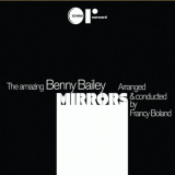 Benny Bailey - Mirrors '2009