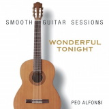 Peo Alfonsi - Smooth Guitar Sessions (Wonderful Tonight) '2019