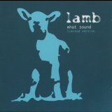 Lamb - What Sound (Limited Edition) '2002