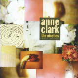 Anne Clark - The Nineties (A Fine Collection) '1996