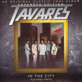 Tavares - In The City (Remastered & Expanded) '2011 (1975)