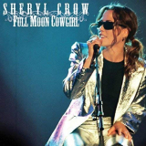 Sheryl Crow - Full Moon Cowgirl (Live Radio Broadcast) '2018
