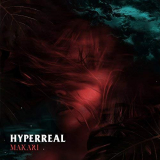 Makari - Hyperreal '2018