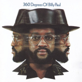 Billy Paul - 360 Degrees Of Billy Paul (Remastered & Expanded Edition) '2012 (1972)