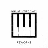 Michael Price - Diary Reworks '2018