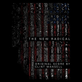 Clint Mansell - New Radical (Original Motion Picture Soundtrack) '2018