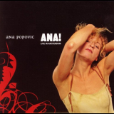 Ana Popovic - ANA!: Live in Amsterdam '2005