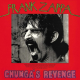 Frank Zappa - Chungaâ€™s Revenge '2018