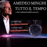 Amedeo Minghi - Tutto il tempo (E due indimenticabili concerti) '2018