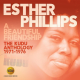 Esther Phillips - A Beautiful Friendship (The Kudu Anthology 1971-1976) '2017