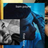 Liam Payne - First Time '2018