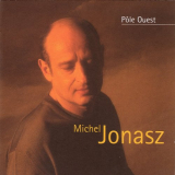 Michel Jonasz - PÃ´le Ouest '2000