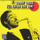 Sonny Criss - Ill Catch The Sun! '1994
