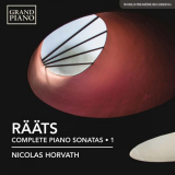 Nicolas Horvath - RÃ¤Ã¤ts: Complete Piano Sonatas, Vol. 1 '2017