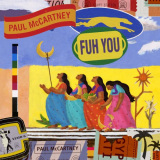 Paul McCartney - Fuh You (Single) '2018