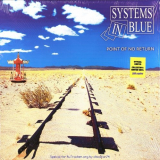 Systems In Blue - Point Of No Return (Limited Edition) '2005