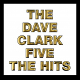 Dave Clark Five, The - The Hits (Remastered) '2019