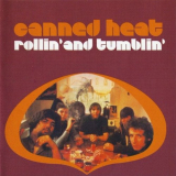 Canned Heat - Rollin And Tumblin '1997